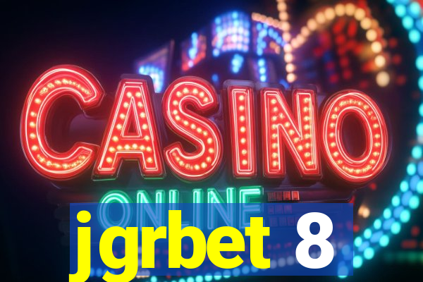 jgrbet 8